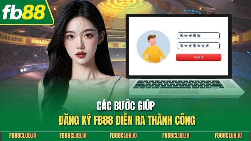 Đăng Ký FB88: Hướng Dẫn Tạo Tài Khoản FB88 Chi Tiết Các bước giúp đăng ký FB88 diễn ra thành công
