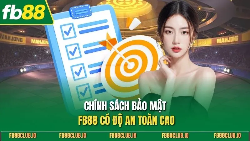 Điều Khoản Điều Kiện FB88: Hướng Dẫn Cho Người Chơi 2026 Chính sách bảo mật FB88 có độ an toàn cao